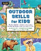 Christine Conners, Conners Christine, Buck Tilton, Buck Conners Tilton, Tilton Buck - Outdoor Skills for Kids