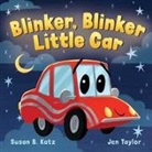 Susan B Katz, Susan B. Katz, Jen Taylor, Jennifer Taylor - Blinker, Blinker Little Car