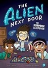 A I Newton, A. I. Newton, A.I. Newton, Alan Brown - The Alien Next Door 10: The Surprise Sleepover