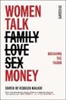 Rebecca (EDT) Walker, Rebecca Walker - Women Talk Money