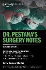 Carlos Pestana - Dr. Pestana's Surgery Notes, Seventh Edition: Pocket-Sized Review for the Surgical Clerkship and Shelf Exams