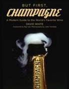 David White, John Trinidad, John Trinidad - But First, Champagne