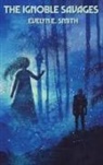 Evelyn E. Smith - The Ignoble Savages