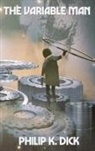 Philip K. Dick - The Variable Man