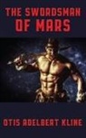 Otis Adelbert Kline - The Swordsman of Mars
