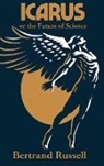 Bertrand Russell - Icarus or the Future of Science