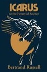 Bertrand Russell - Icarus or the Future of Science