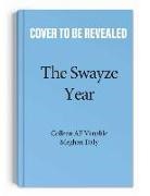 Meghan Daly, Colleen AF Venable - The Swayze Year