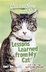 Amy Newmark - Chicken Soup for the Soul: Lessons Learned from My Cat