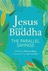 Marcus Borg, Jack Kornfield, Marcus Borg, Borg Marcus - Jesus and Buddha