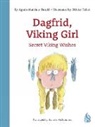 Agnes Mathieu-Daude, Agnès Mathieu-Daudé, Olivier Tallec - Secret Viking Wishes