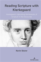 Kevin Storer, Storer Kevin - Reading Scripture with Kierkegaard