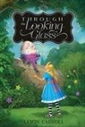Lewis Carroll, John Tenniel - Through the Looking-Glass
