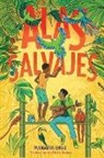 Margarita Engle, Margarita Engle - Alas Salvajes (Wings in the Wild)