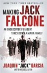 Joaquin "Jack" Garcia, Joaquin Jack Garcia, Joaquin Jack Garcia - Making Jack Falcone