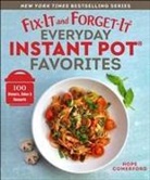 Hope Comerford - Fix-It and Forget-It Everyday Instant Pot Favorites
