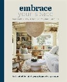 Genevieve Garruppo, Katie Holdefehr, Genevieve Garruppo - Embrace Your Space Organizing Ideas and Stylish Upgrades for Every Room on Any Budget