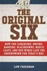 Lew Freedman - The Original Six