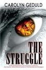 Carolyn Geduld - The Struggle