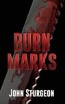 John Sturgeon - Burn Marks