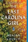 Meagan Church - The Last Carolina Girl