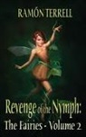 Ramón Terrell - Revenge of the Nymph