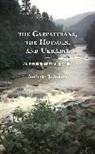 Anthony J. Amato - Carpathians, the Hutsuls, and Ukraine
