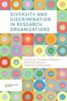 Clemens Striebing, Joerg (Open University of Catalonia Muller, Jörg Müller, Martina Schraudner, Martina (Fraunhofer Institute for Industrial Engineering Schraudner, Clemens Striebing... - Diversity and Discrimination in Research Organizations