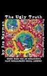 Ira Nayman - The Ugly Truth