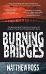 Matthew Ross - Burning Bridges