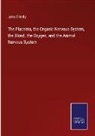 John O'Reilly - The Placenta, the Organic Nervous System, the Blood, the Oxygen, and the Animal Nervous System