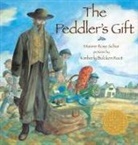 Maxine Rose Schur, Kimberly Bulcken Root - The Peddler's Gift