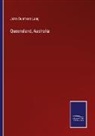 John Dunmore Lang - Queensland, Australia
