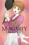 Ryosuke Takeuchi, Ryosuke Takeuchi, Hikaru Miyoshi, Arthur Conan Doyle - Moriarty the Patriot, Vol. 10