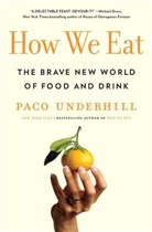 Paco Underhill - How We Eat
