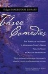 William Shakespeare, Barbara A. Mowat, Dr. Barbara A. Mowat, Paul Werstine - Three Comedies