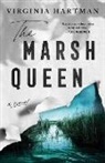 Virginia Hartman - The Marsh Queen