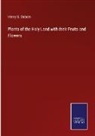 Henry S. Osborn - Plants of the Holy Land with their Fruits and Flowers