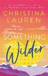Christina Lauren - Something Wilder