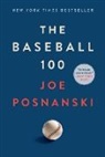 Joe Posnanski, Joe Posnanski - The Baseball 100