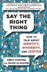 David Glasgow, Kenji Yoshino, Yoshino Kenji - Say the Right Thing