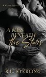 S L Sterling, S. L. Sterling - A Kiss Beneath the Stars
