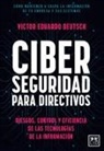 Victor Eduardo Deutsch Franco - Ciberseguridad Para Directivos