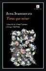 Anna Starobinets - Tienes Que Mirar