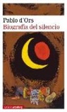 Pablo D'Ors, Pablo d' Ors - Biografia del Sielnccio