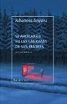 Johannes Anyuru - Se Ahogarán En Las Lágrimas de Sus Madres