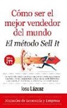 Iosu Lazcoz - Como Ser El Mejor Vendedor del Mundo. E