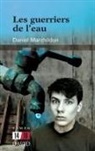 Daniel Marchildon, Marchildon- - Les guerriers de l eau