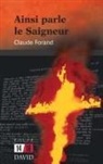 Claude Forand, Forand- - Ainsi parle le saigneur