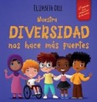 Elizabeth Cole - Nuestra diversidad nos hace más fuertes